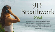 Load image into Gallery viewer, 9D Breathwork: Two Levels beginning Wednedsday, October 21